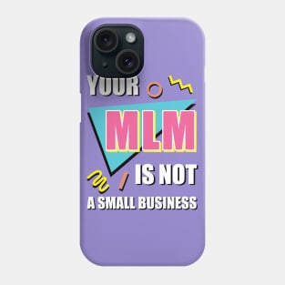 Retro 90s Anti-MLM Phone Case