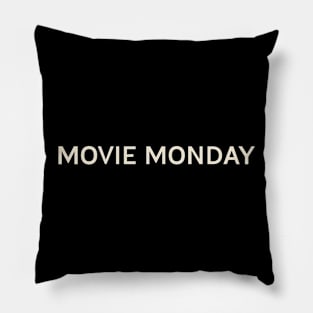 Monday Movie On This Day Perfect Day Pillow