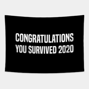 Congratulations You Survived 2020 Tapestry