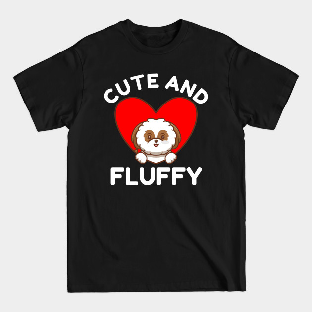 Disover Shih Tzu Cute And Fluffy Dog Lover Gift - Shih Tzu - T-Shirt