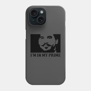 Doc Holiday: "I'm In My Prime." Tombstone, Movie, Retro, 90s Phone Case