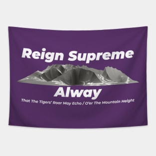 Reign Supreme Alway mountain height Tapestry