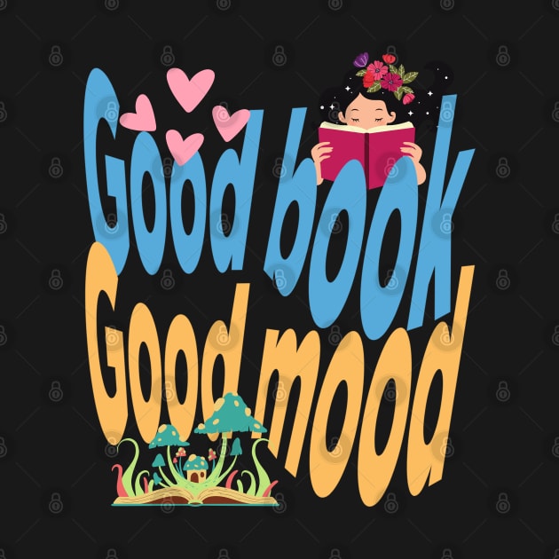 Good book, good mood by T-Crafts