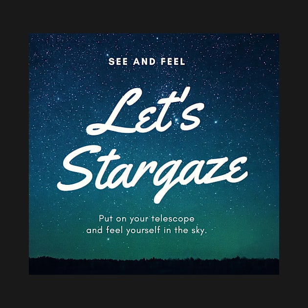 Let's Stargaze #3 by 46 DifferentDesign