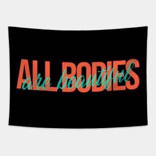 All Bodies Are Beautiful - Self Love Tapestry