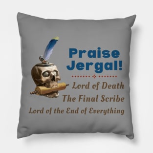 Praise Jergal - DND Pantheon God Church Pillow