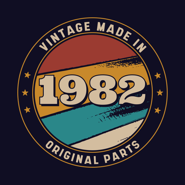 Vintage, Made in 1982 Retro Badge by SLAG_Creative