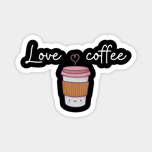 Love is coffee-good morning Magnet