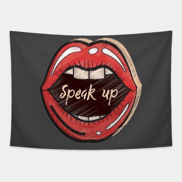 Speak Up Tapestry by xxtinastudio