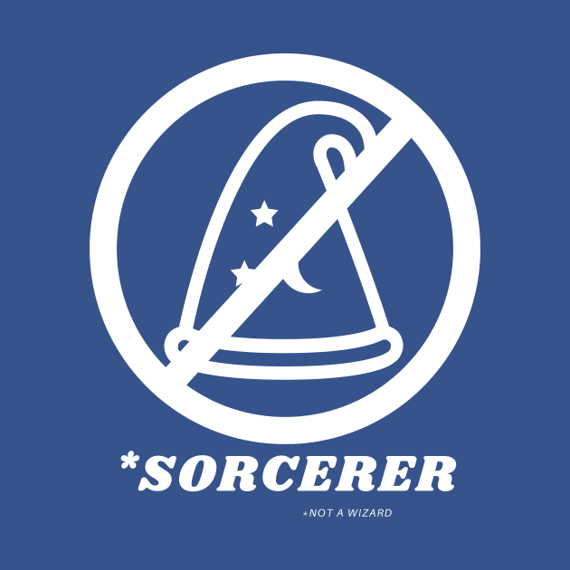 *Sorcerer (*Not a Wizard) by TatooineSons