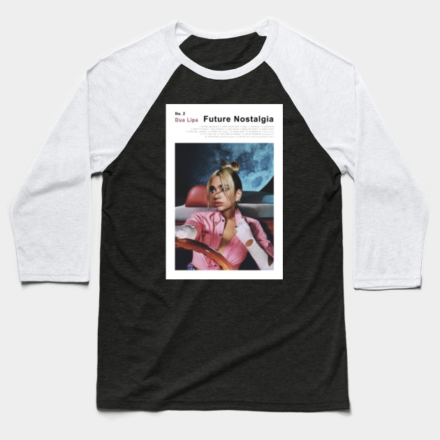 Disover dua lipa future nostalgia tracklist poster - Dua Lipa - Baseball T-Shirt