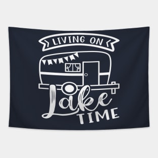 Living On Lake Time Camping RV Tapestry