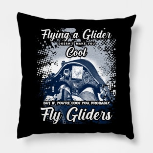 Fly a Glider Engineless Airplane Gliders with a cool Saying. Pillow