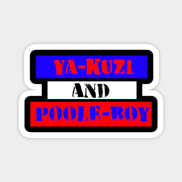 Yakuzi And Poole Boy Magnet by Pet-A-Game