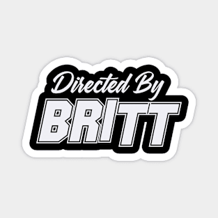 Directed By BRITT, BRITT NAME Magnet