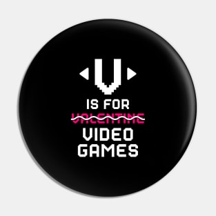 V is For Video Games Pin