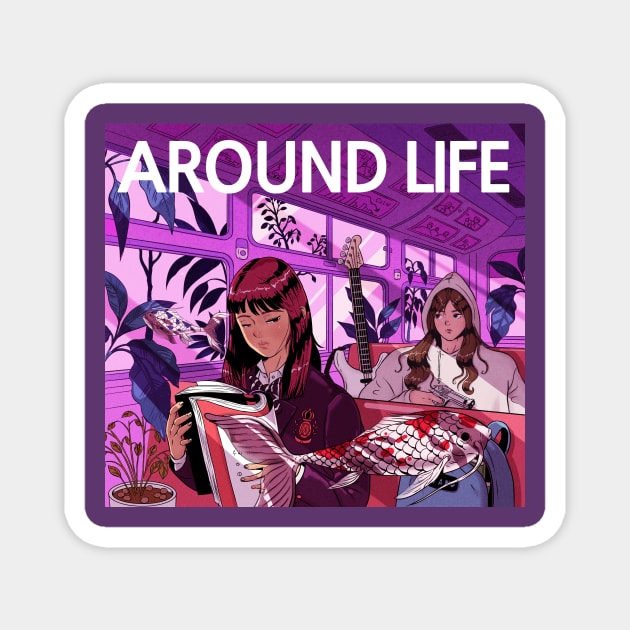 Around Life Magnet by Mincho illust