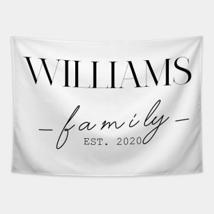 Williams Family EST. 2020, Surname, Williams Tapestry
