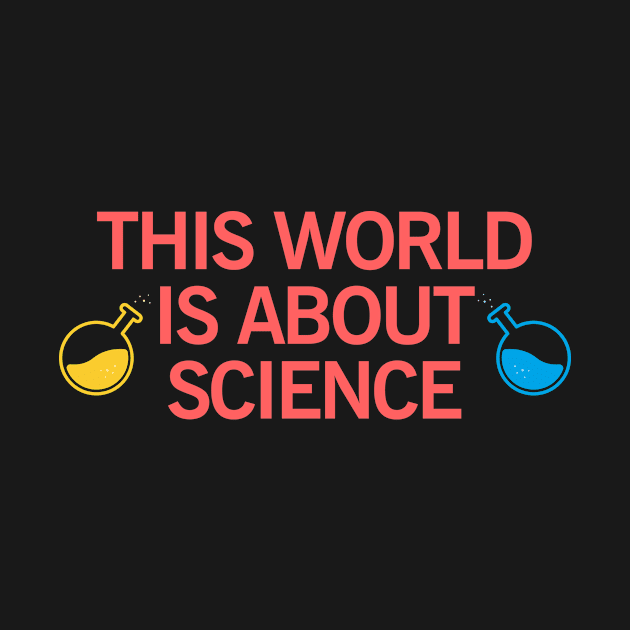 this world is about science by perfunctory