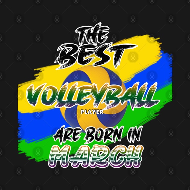 The Best Volleyball Player are Born in March by werdanepo