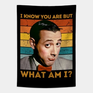 Pee wee Herman I Know You Are But What Am I? Classic Quip Tapestry