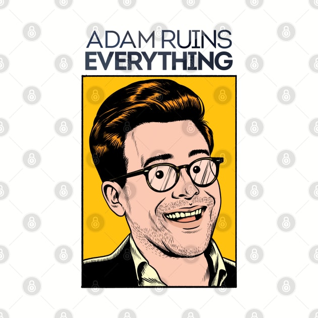 Adam Ruins Everything by carbine