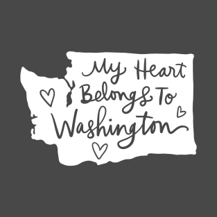 My Heart Belongs To Washington: State Pride Calligraphy State Silhouette T-Shirt