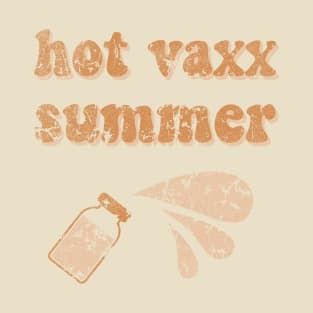 Hot Vaxx Summer Apparel T-Shirt