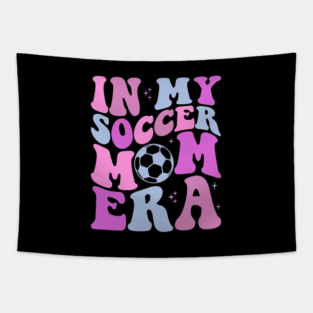 In My Soccer Mom Era Groovy Sports Parent Trendy Soccer Mama Tapestry by Nisrine