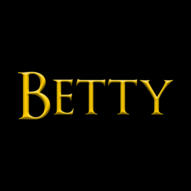 Betty Woman Name Gold On Dark by funfun