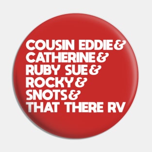 Cousin Eddie and the Fam Pin