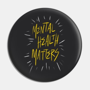 Mental Health Matters Pin