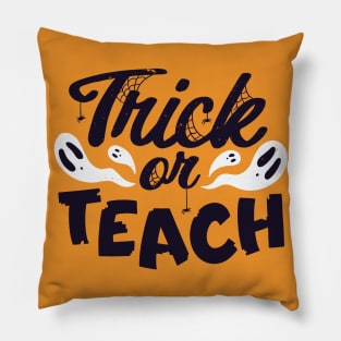 Trick or Teach // Funny Teacher Halloween Pillow