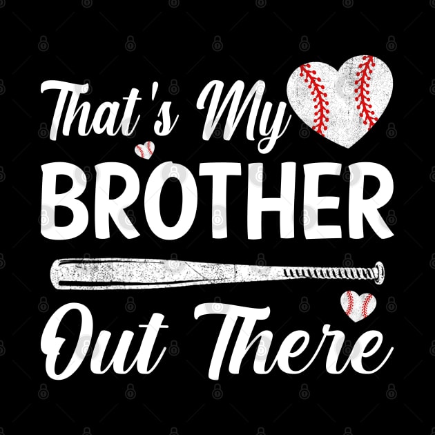 That's My Brother Out There Baseball Sisters Day by eyelashget