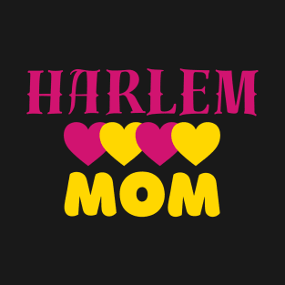 Harlem Mom With Hearts T-Shirt