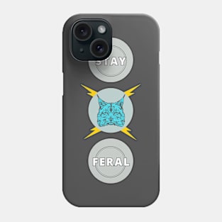 Stay Feral Phone Case