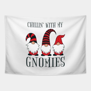 Chillin' With My Gnomies Funny Christmas Pun Tapestry