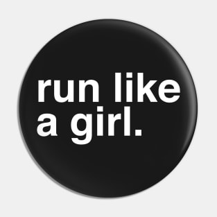 Run Like a Girl Pin