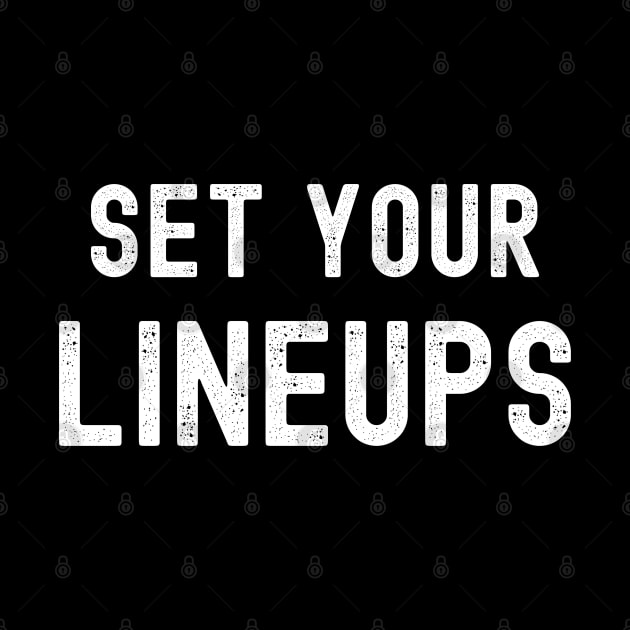 Set Your Lineups Fantasy Football by MalibuSun