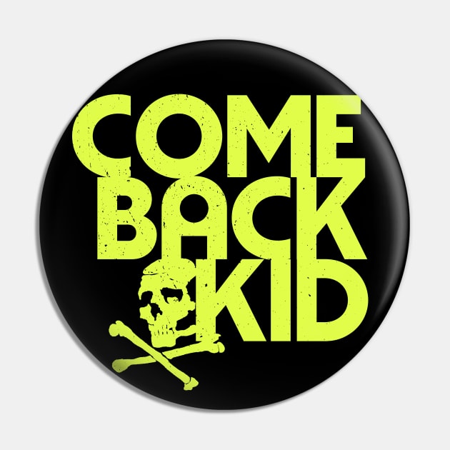 Comeback Kid band Poster Pin by VizRad