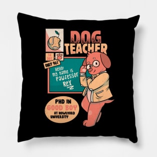 Pawfessor Teacher Dog Professor School I Love My Teacher by Tobe Fonseca Pillow