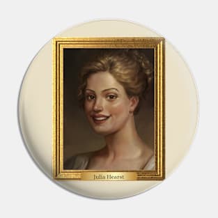 Julia Hearst portrait Pin