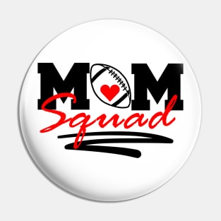 Mom Squad (football) Pin