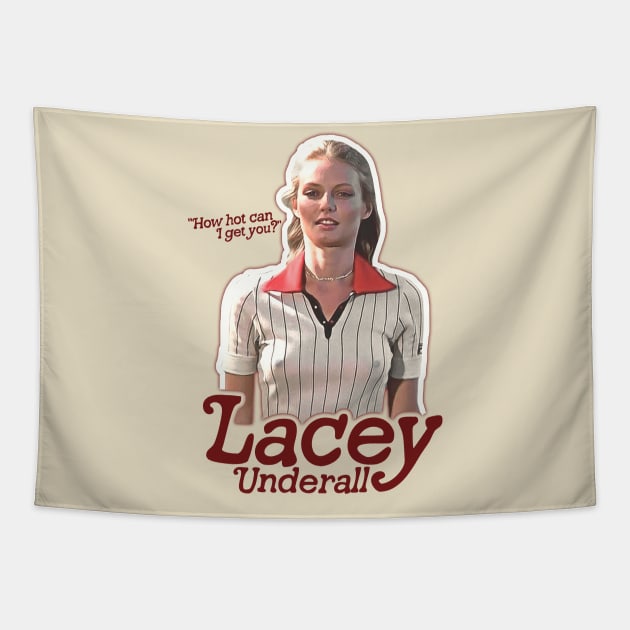 Lacey Underall How Hot Caddyshack Fan Art Tapestry by darklordpug