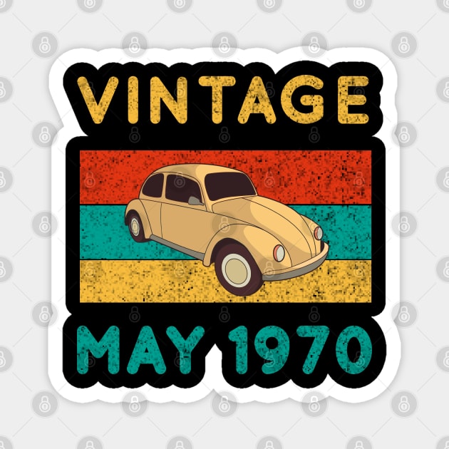 Vintage may 1970 Funny Car birthday for 50 year old Magnet by madani04