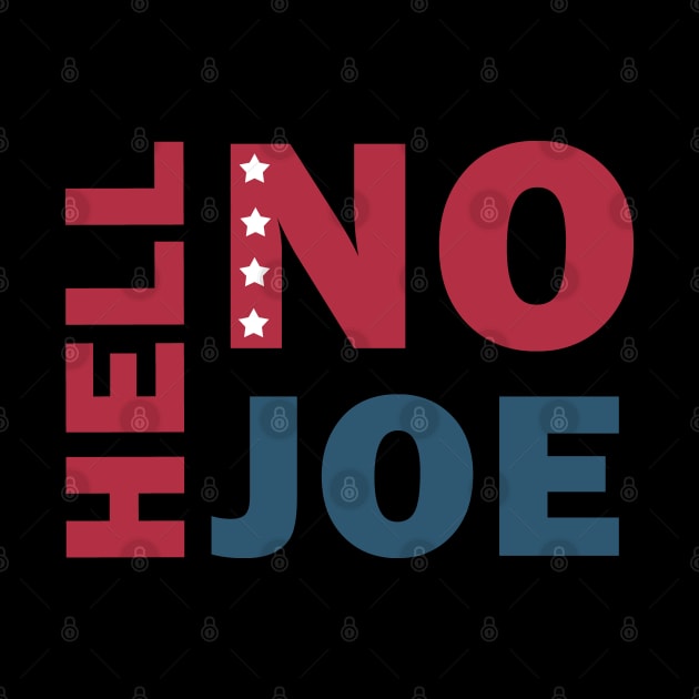 Hell No Joe by valentinahramov