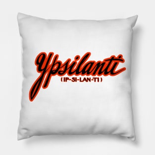 Ypsilanti (Ip-si-lan-ti) Pillow