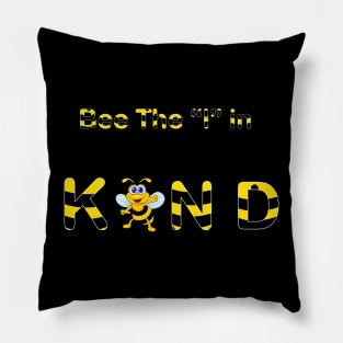 Bee the "I" in Kind Pillow