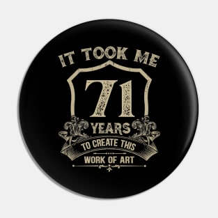 71st birthday Pin