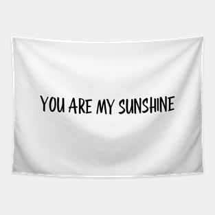 You Are My Sunshine - Family Tapestry